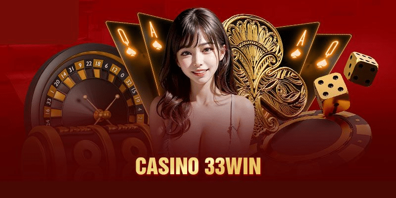 Cược casino chuyên nghiệp 33win